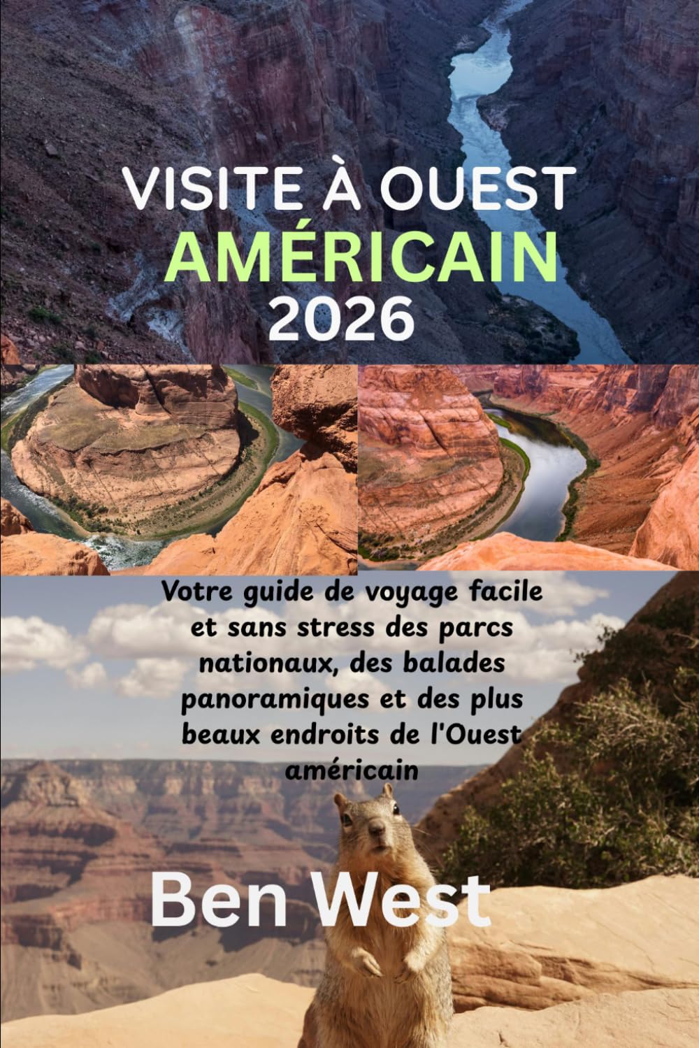 VISITE À OUEST AMÉRICAIN 2026: Votre guide de voyage facile et sans stress des parcs nationaux, des balades panoramiques et des plus beaux endroits de l'Ouest américain
