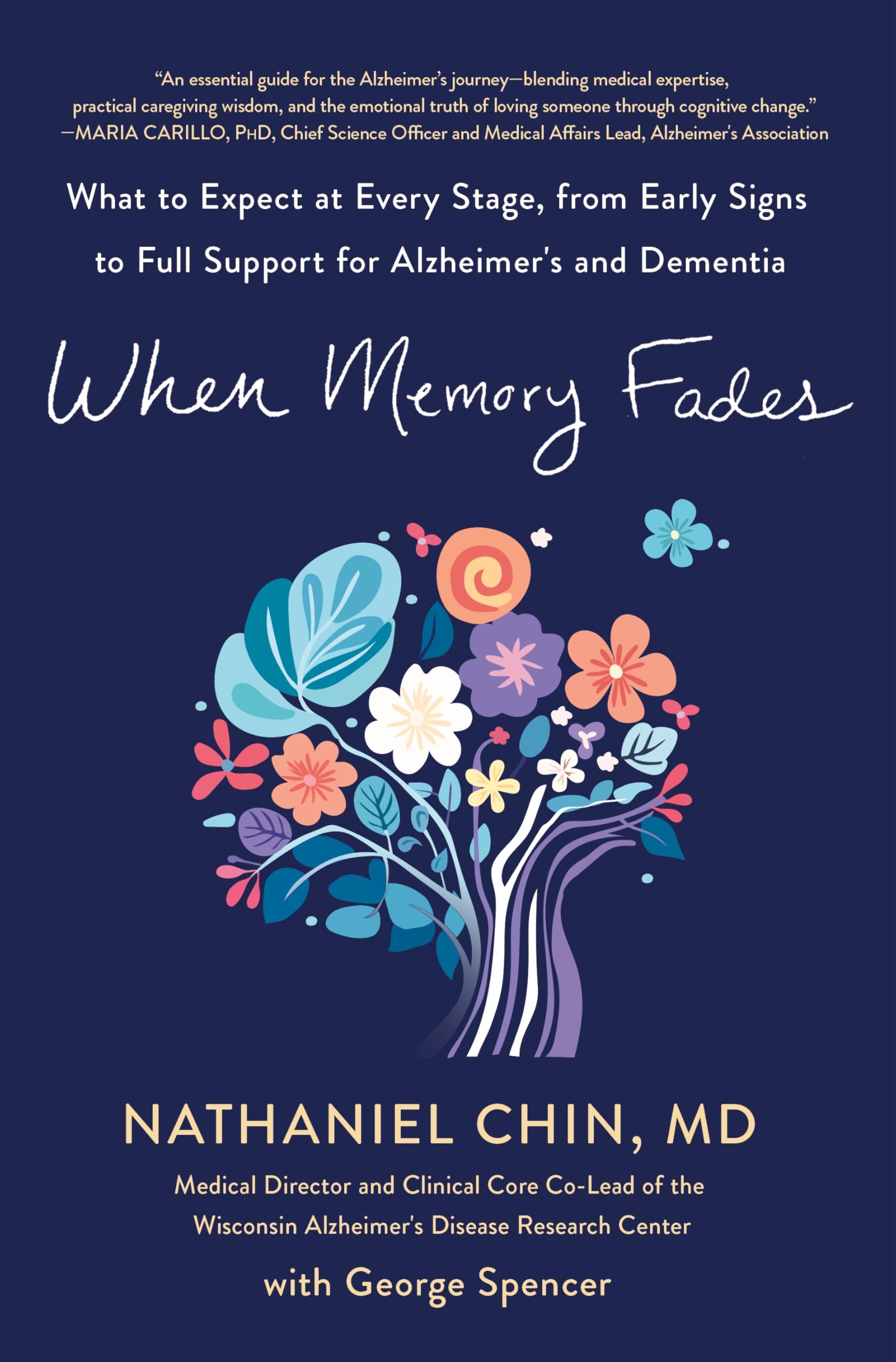 When Memory Fades: What to Expect at Every Stage, from Alzheimer's Early Signs to Full Support: What to Expect at Every Stage, from Early Signs to Full Support for Alzheimer's and Dementia