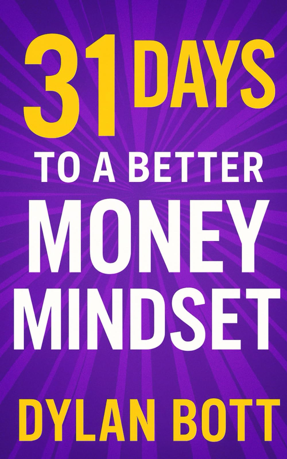 31 Days To A Better Money Mindset