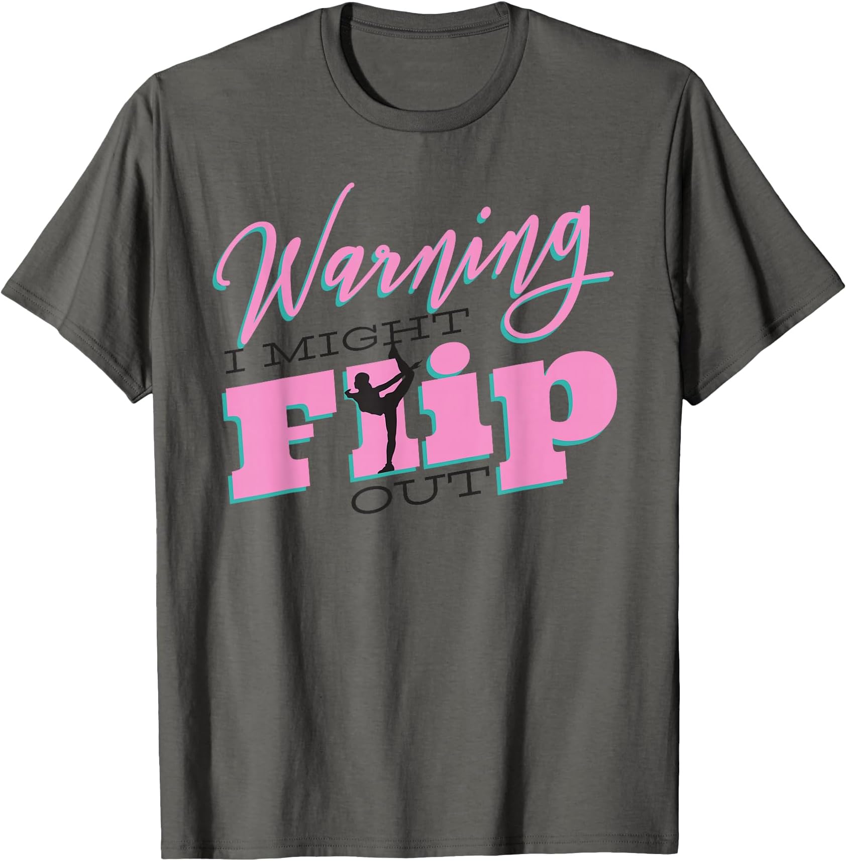 Warning I Might FLIP Out Fun Gymnastics Meme Gymnast T-Shirt