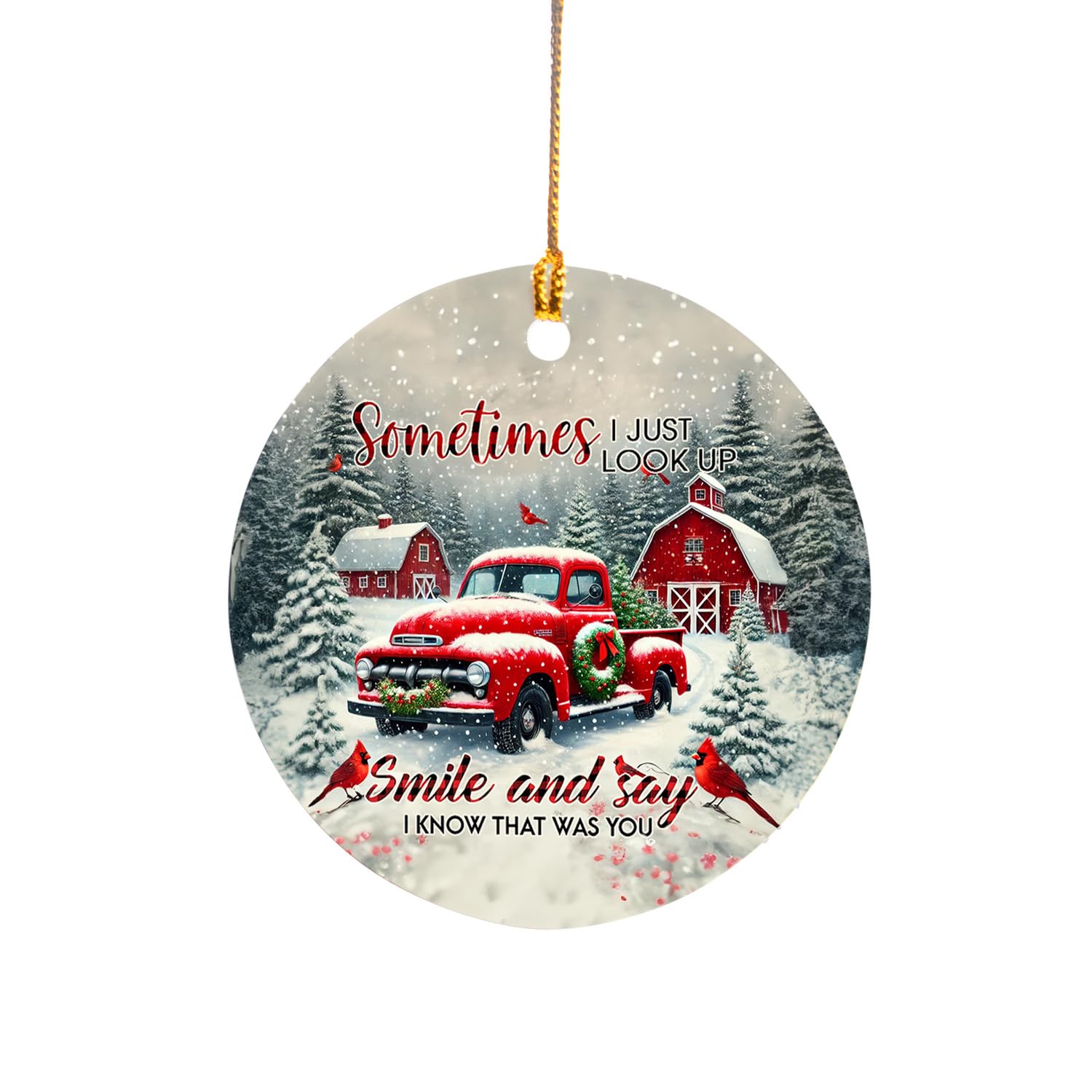 Red Truck Know That Was You Memorial Ornament - Ceramic Circle Hanging Decorative Christmas Tree Ornament for Christmas