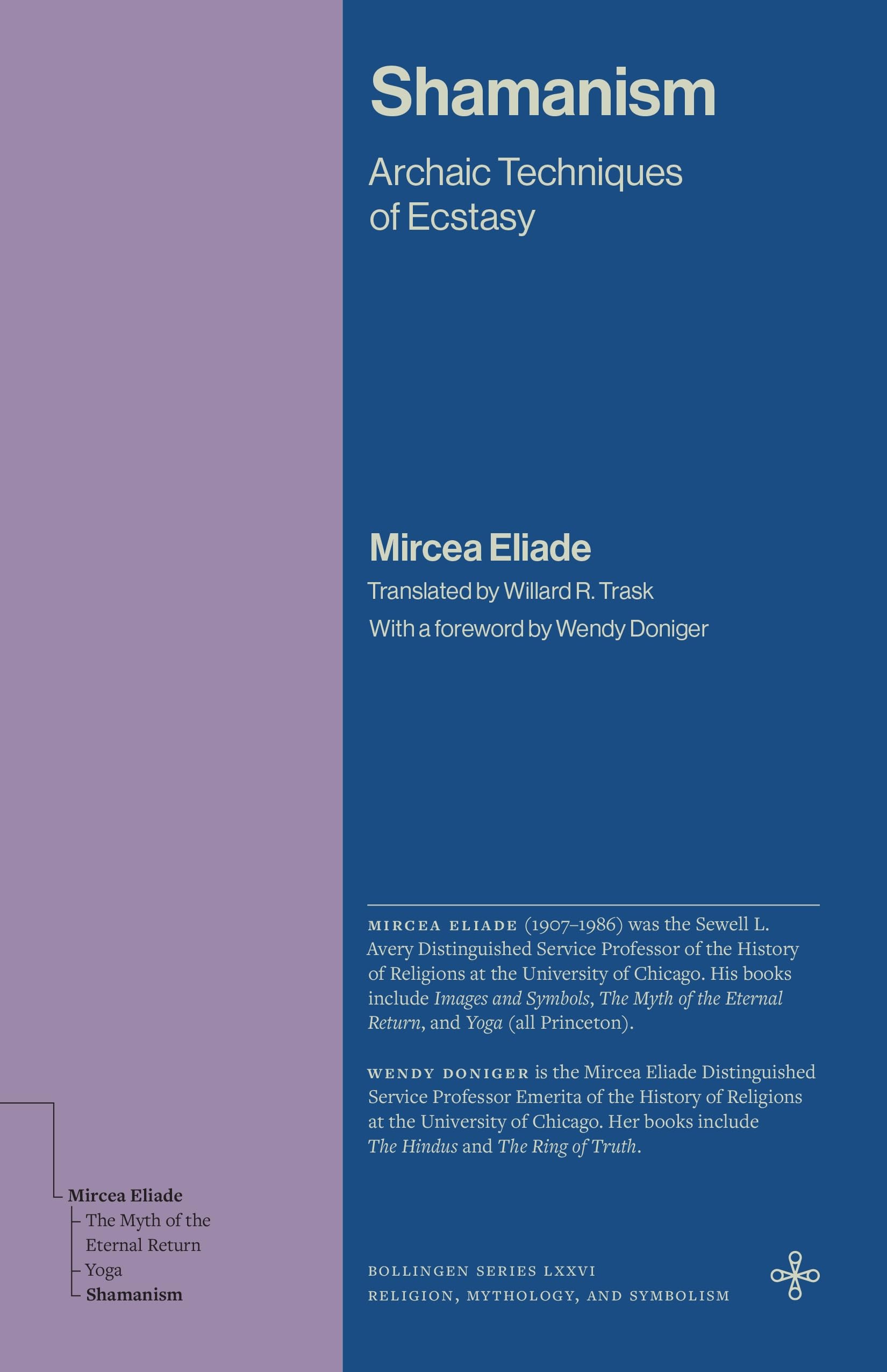 Shamanism Archaic Techniques of Ecstasy by Mircea Eliade (Paperback Book)