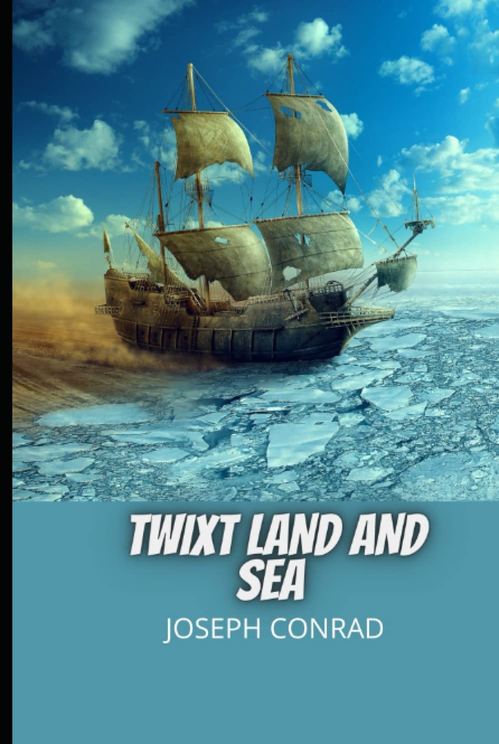 Twixt Land And Sea