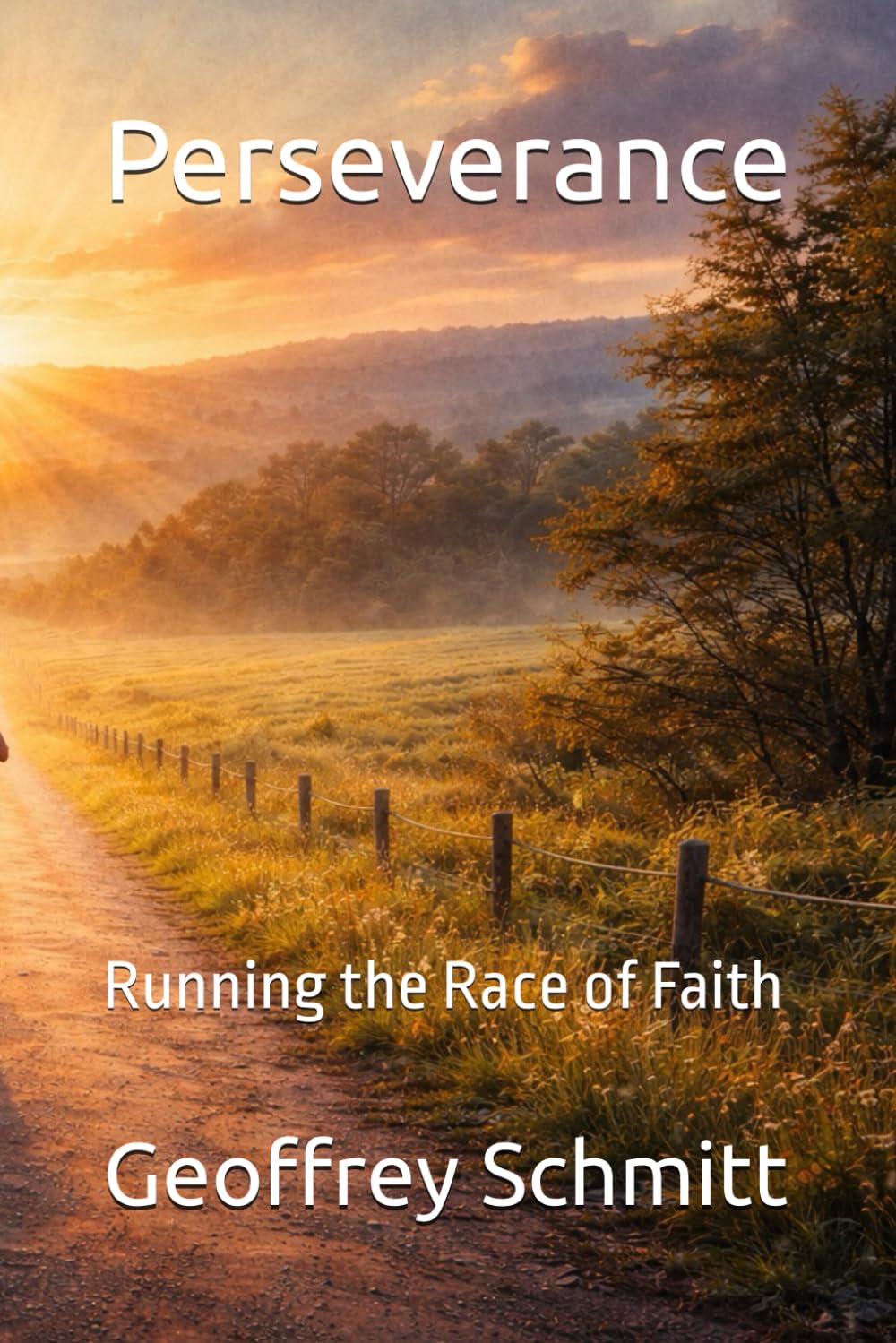 Perseverance: Running the Race of Faith