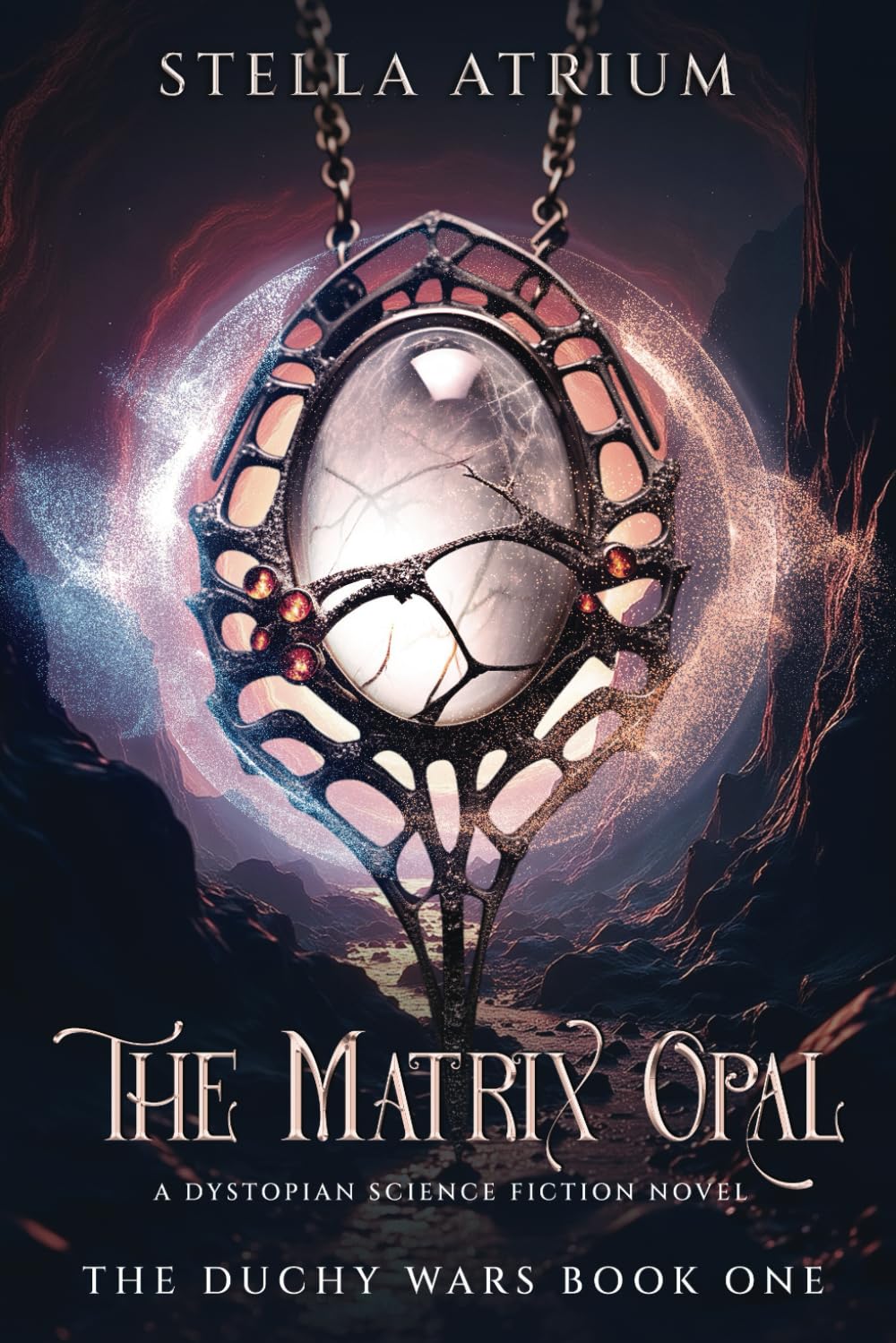 The Matrix Opal: A Dystopian Science Fiction Novel (The Duchy Wars)