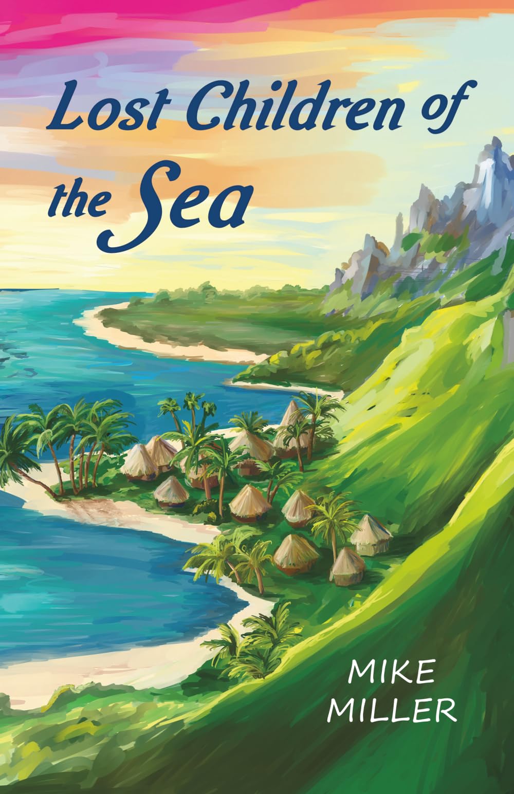 Lost Children of the Sea: Book 1 of the Pacific Vibrations trilogy