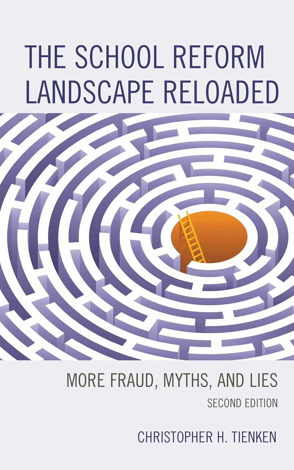 The School Reform Landscape Reloaded: More Fraud, Myths, and Lies      Kindle Edition