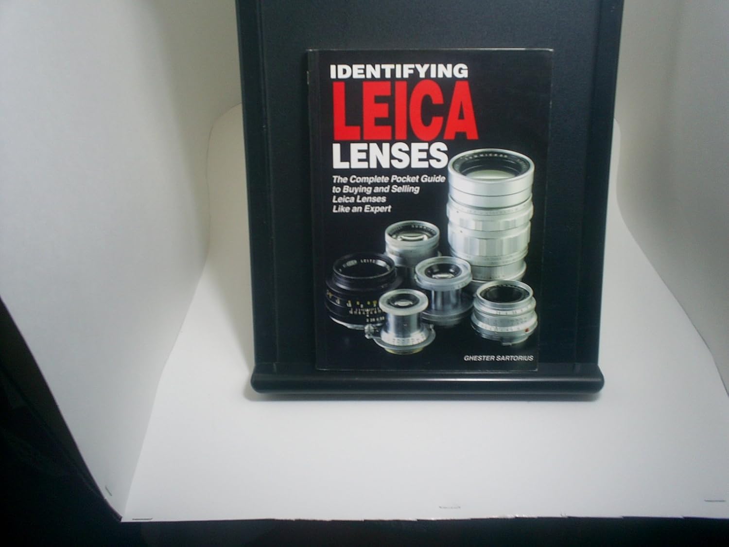Identifying Leica Lenses: The Complete Pocket Guide to Buying and Selling Leica Lenses Like an Expert