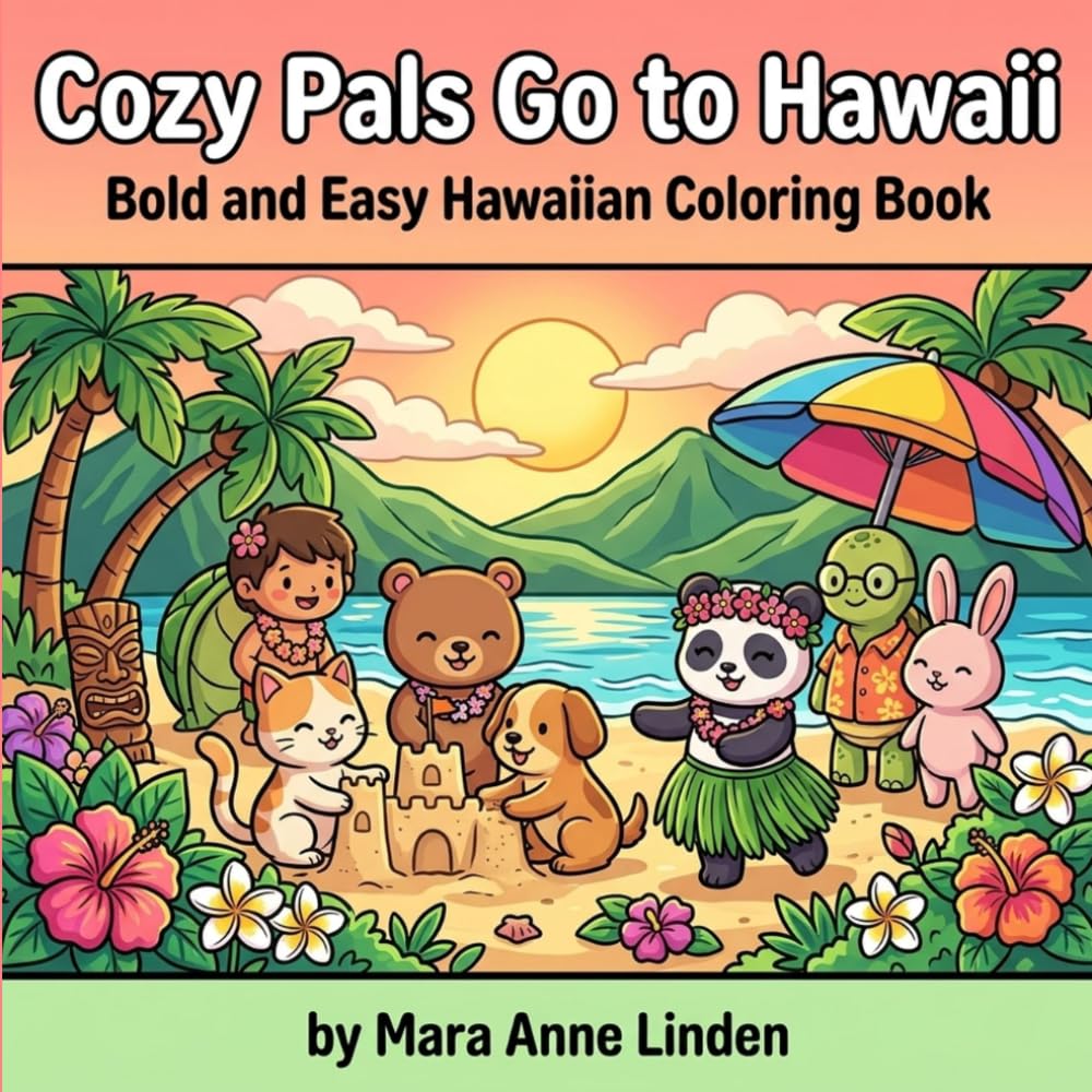 Cozy Pals Go To Hawaii: Bold and Easy Hawaiian Coloring Book (Cozy Pals Coloring Books)
