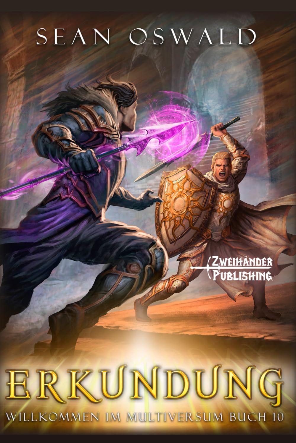 Erkundung: Eine LitRPG-Apokalypse: 10 (Willkommen im Multiversum)