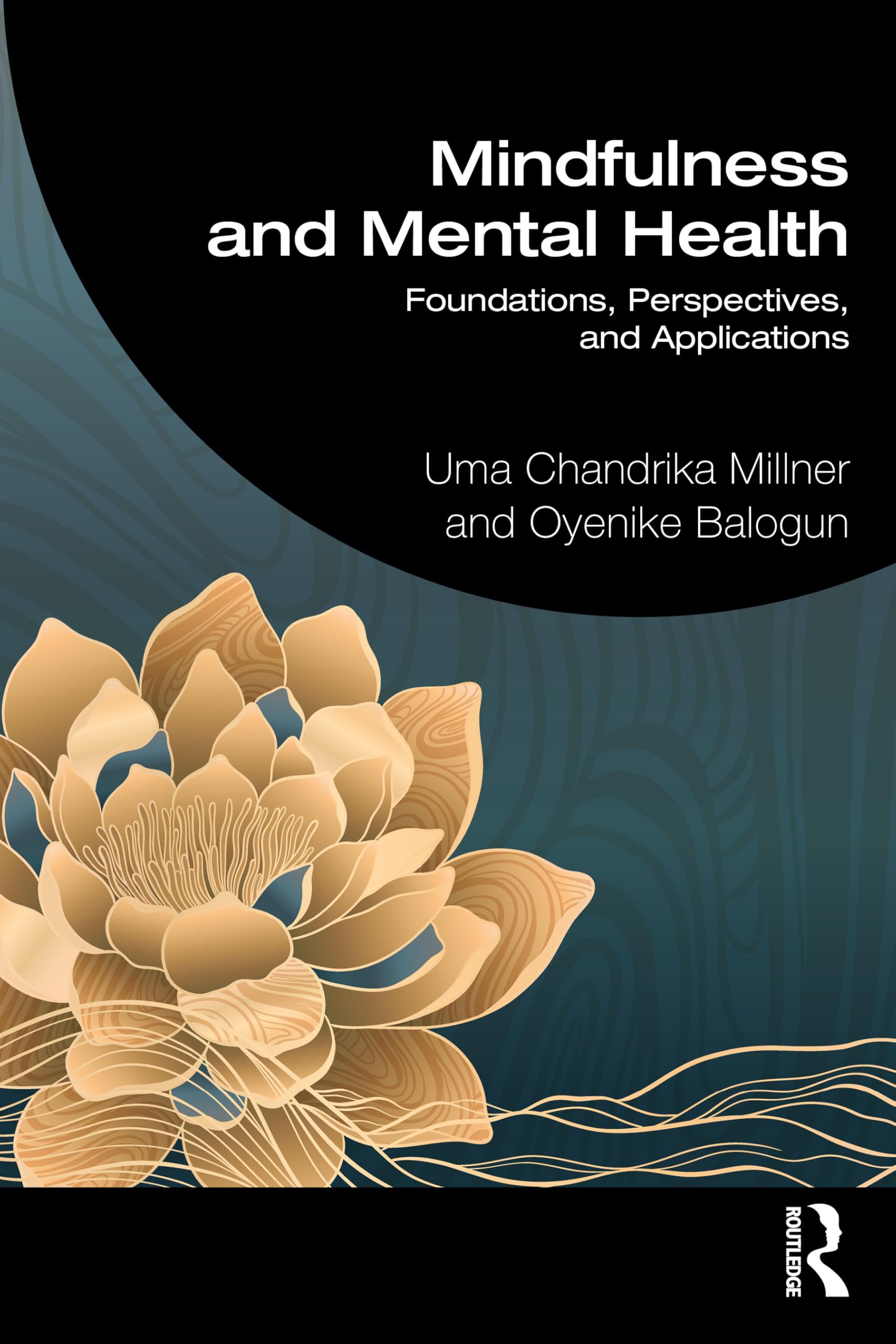 Mindfulness and Mental Health: Foundations, Perspectives, and Applications