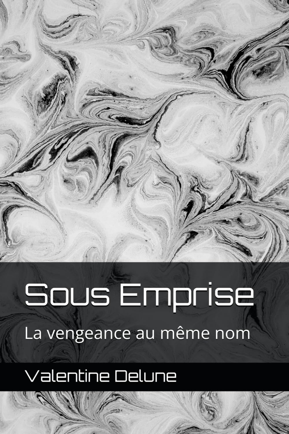 Sous Emprise: La vengeance au même nom