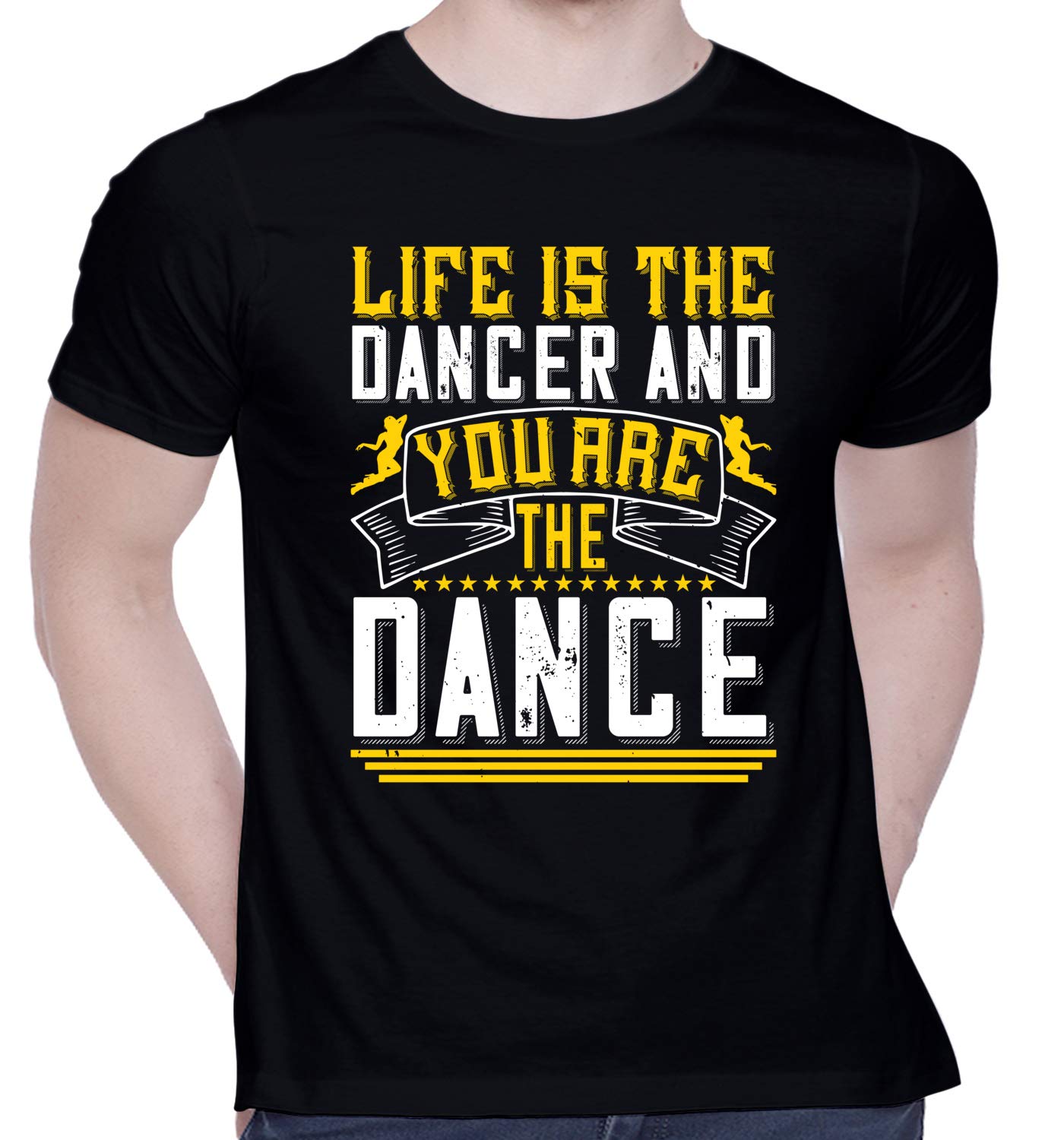 CreativiTGraphic Printed T-Shirt for Unisex Life is The Dancer and You are The Dance Tshirt | Casual Half Sleeve Round Neck T-Shirt | 100% Cotton | D00443-2337