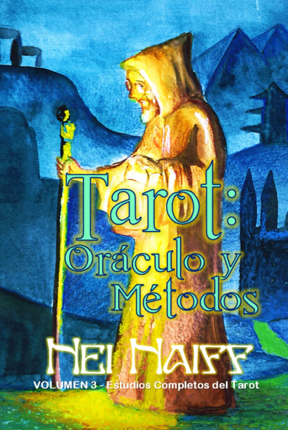 Tarot, oráculo y métodos: Estudios Completos del Tarot - volumen 3 (Estudios Completos del Tarot (español)) (Spanish Edition)      Hardcover – January 27, 2023