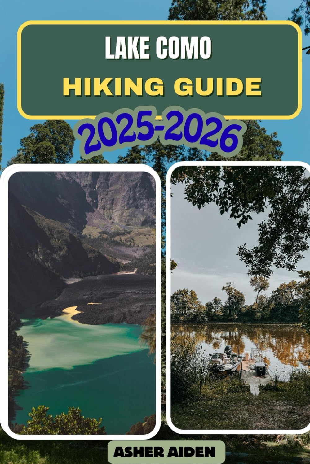 Lake Como Hiking Guide 2025–2026: 75 (Trailwise: The 2025 Hiking Series)