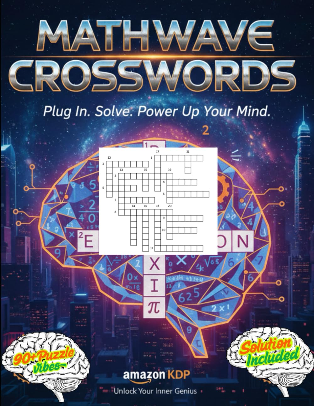 Math Crosswords Challenge Book.: Engaging Number Puzzles That Strengthen Logic, Improve Math Skills, and Keep Your Brain Sharp.