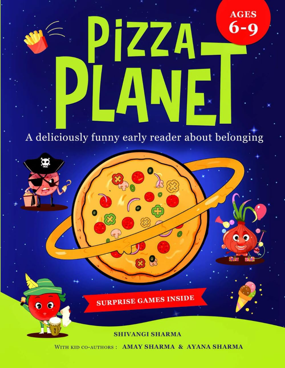 Pizza Planet: A deliciously funny children's book about belonging: A deliciously funny early reader about belonging (Hungry Way)