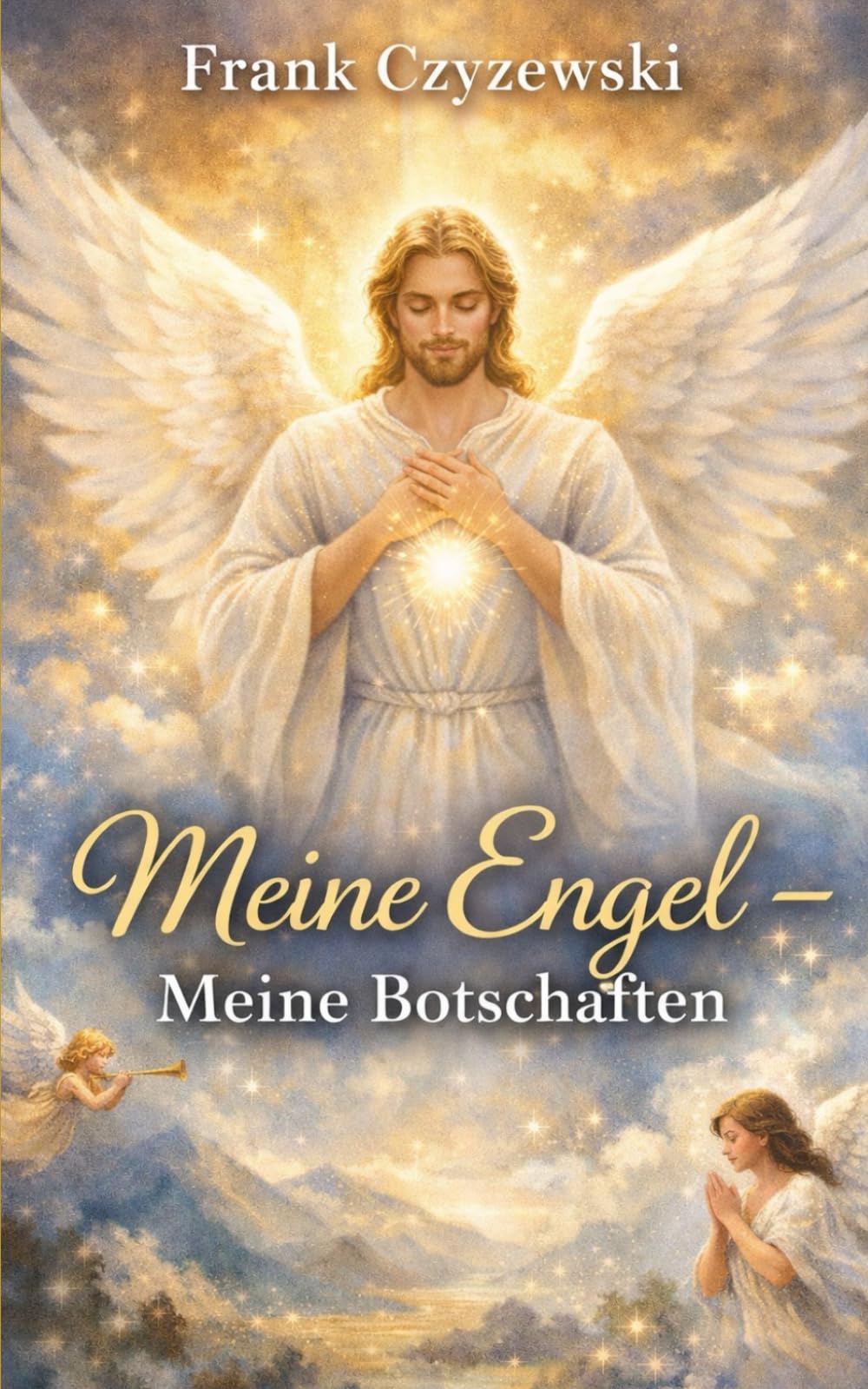 Meine Engel meine Botschaften: Wenn du still wirst und dein Herz öffnest ,beginnen die Engel zu sprechen.