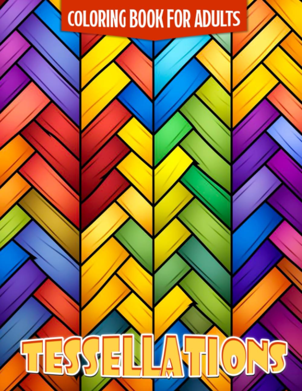 Tessellations Coloring Book For Adults: Encourage creativity with 30 high-quality coloring pictures a great gift idea for both men and women.