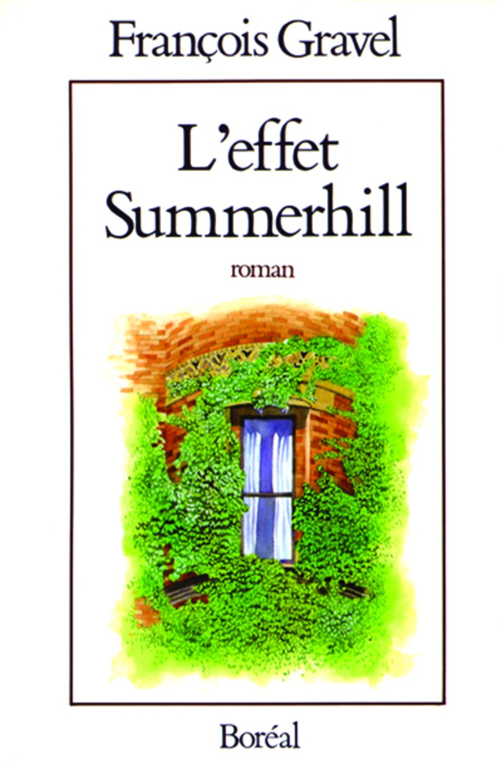 Effet Summerhill (L') [Paperback] Gravel, François