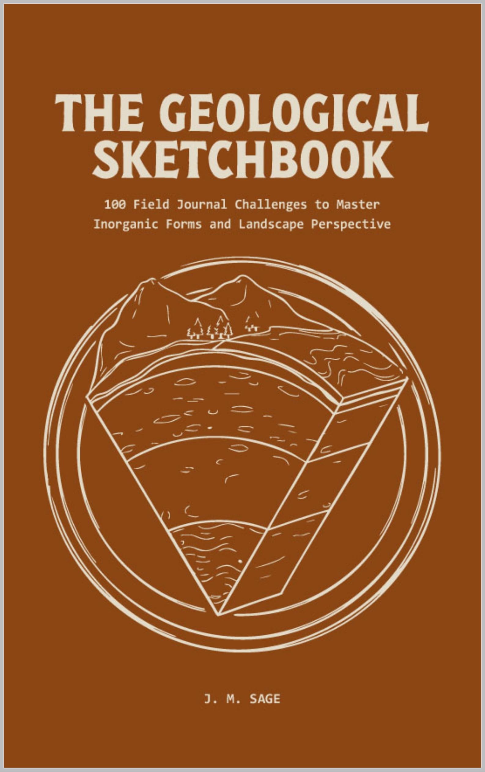 Geological Sketchbook Mineralogy Scientific Illustration English Edition