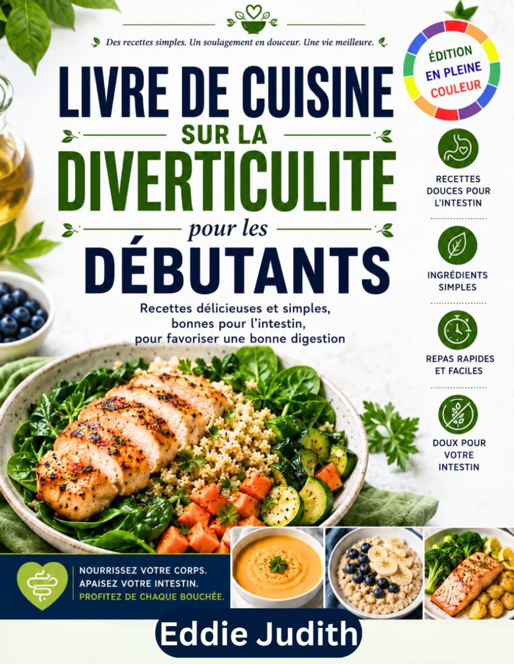 LIVRE DE CUISINE SUR LA DIVERTICULITE POUR LES DEBUTANTS: Recettes délicieuses et simples, bonnes pour l'intestin, pour favoriser une bonne digestion