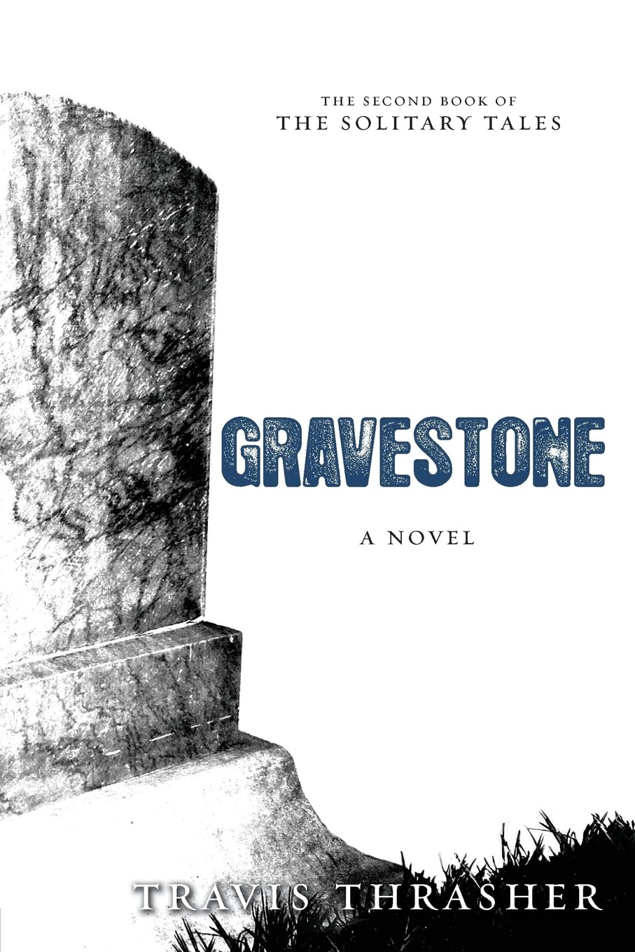 Buy Bk2 Gravestone: 02 (Solitary Tales, 2) — BookShops.in