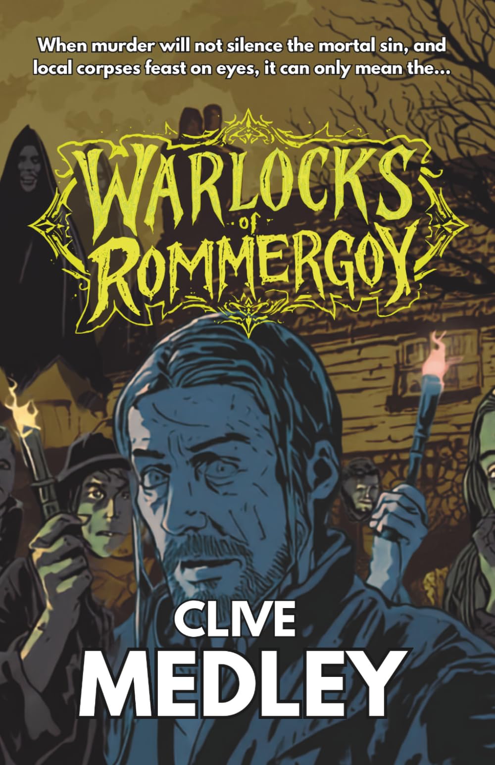 WARLOCKS OF ROMMERGOY (Clive Medley's Horror Odyssey)