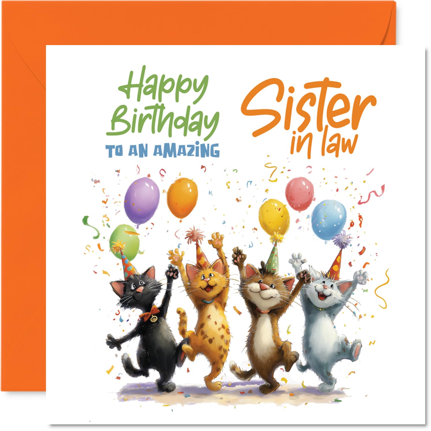 Playful Birthday Card for Sister in Law - Bursting with Birthday Fun - Party Cats and Colourful Balloons - 145mm Square, Envelope Included