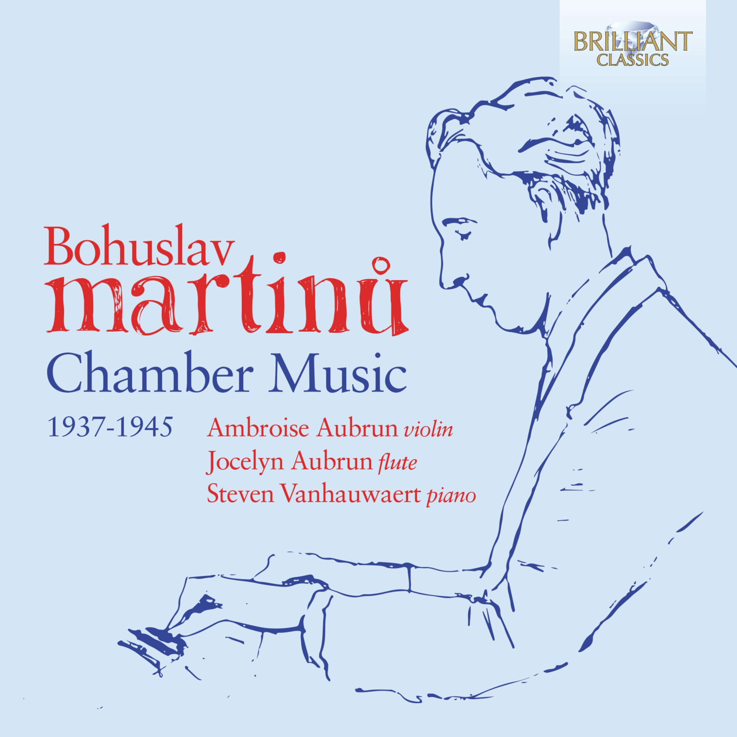 Martinu: Chamber Music (1937-1945)