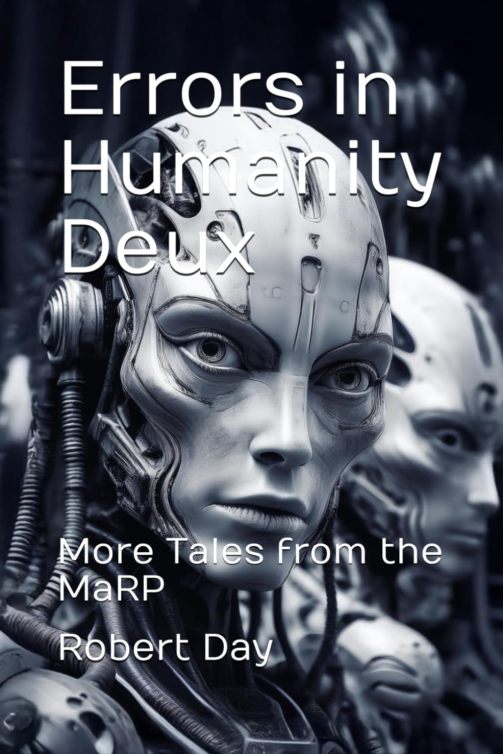 Errors in Humanity Deux: More Tales from the MaRP