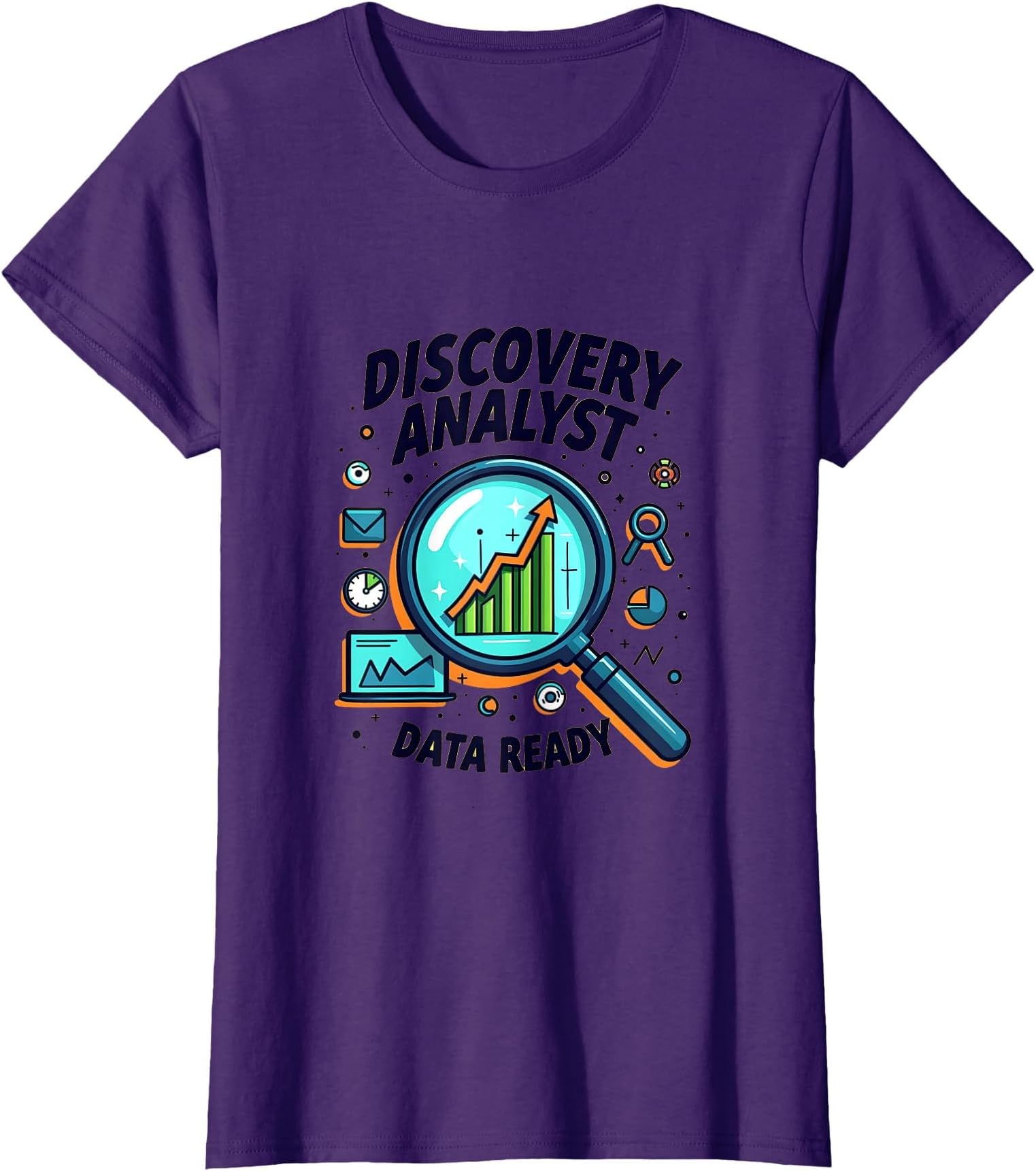 Discovery Analyst Data Ready Design T-Shirt