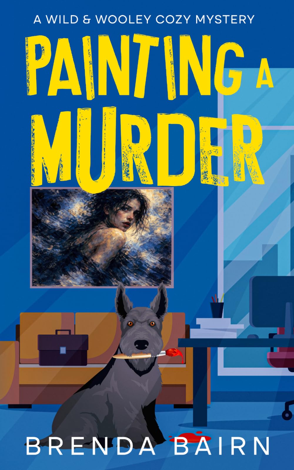 Painting a Murder: A Wild & Wooley Cozy Mystery