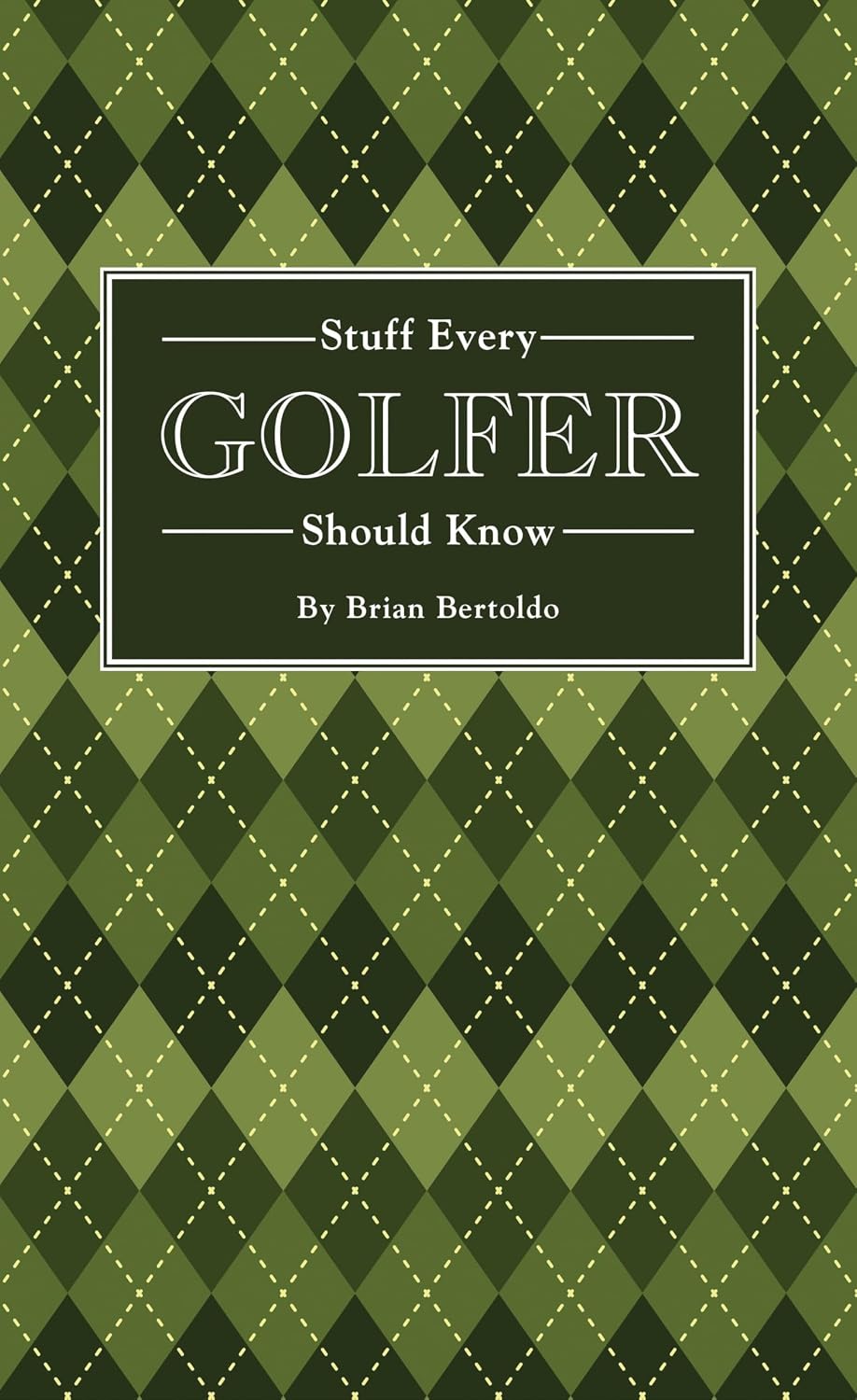 Stuff Every Golfer Should Know (Stuff You Should Know)