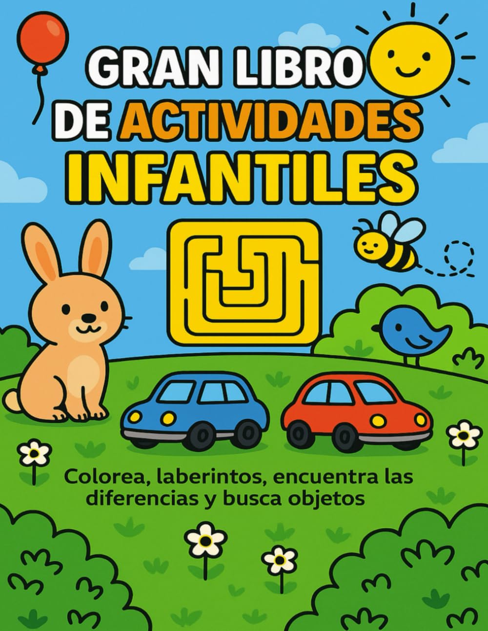 Gran Libro de Actividades Infantiles: Libro de colorear y actividades para niños de 3 a 7 años