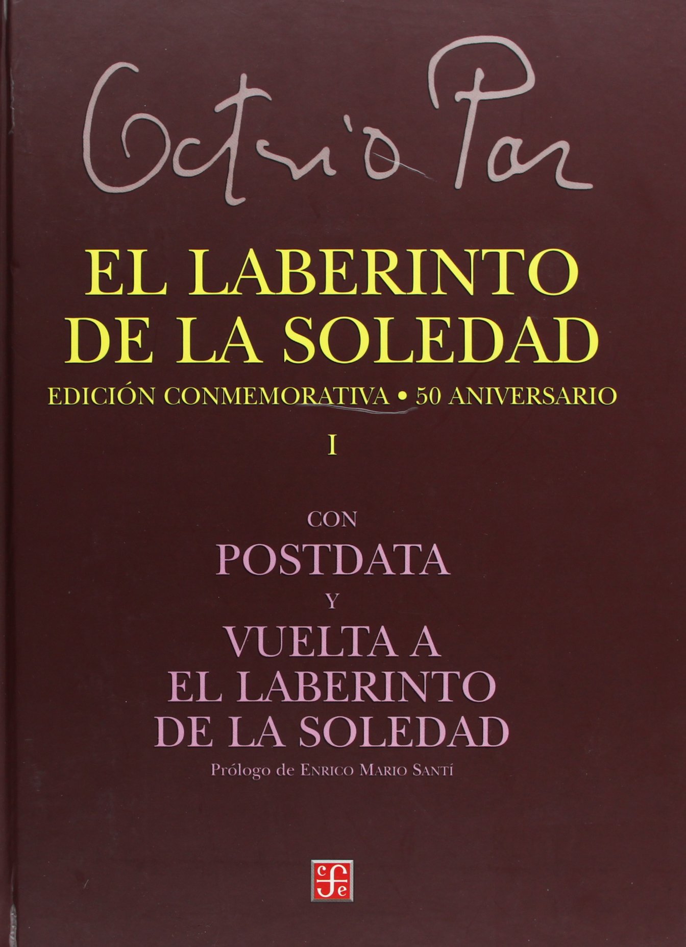 El Laberinto De La Soledad 2 Vol. Edicion Conmemorativa 50 Aniversario (Tezontle (fce))