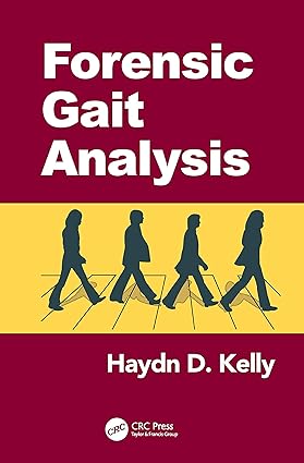 FORENSIC GAIT ANALYSIS (HB 2020)