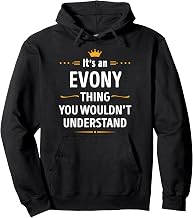 Its an EVONY Thing You Wouldn't Understand Pullover Hoodie