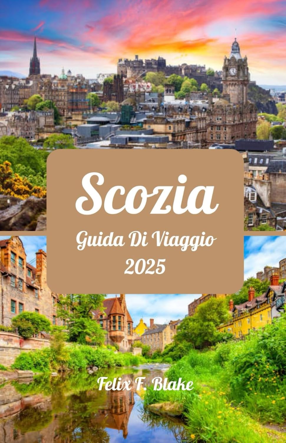 Scozia Guida di viaggio 2025: Scopri la Scozia: dove storia, avventura