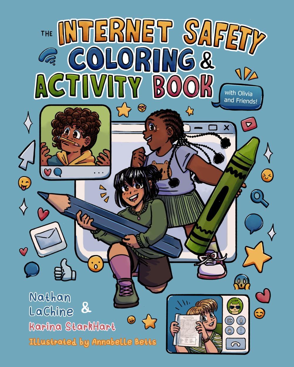 The Internet Safety Coloring & Activity Book: With Olivia and Friends