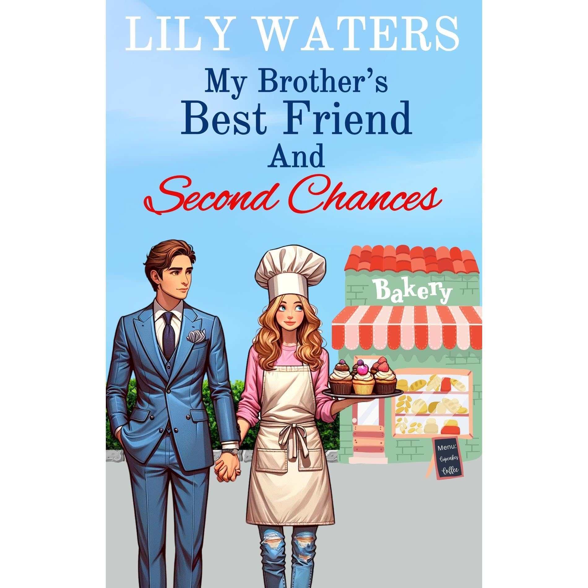 My Brother's Best Friend and Second Chances