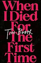 When I Died For The First Time