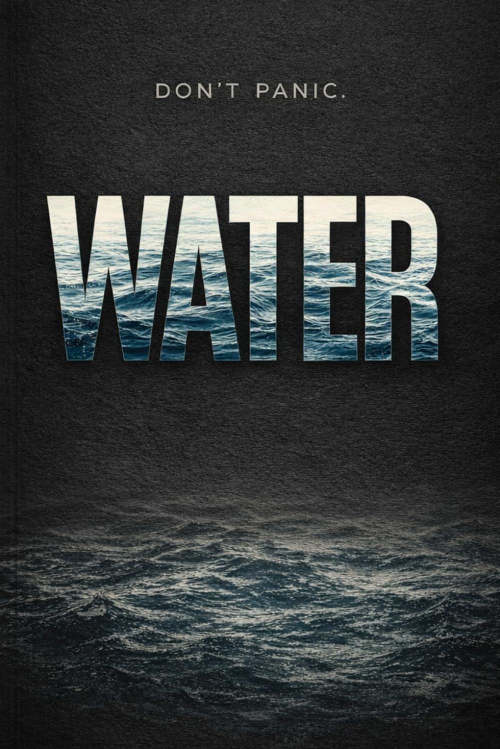 WATER: How to Not Die of Dehydration — A Step-by-Step Survival System (THE SURVIVAL DOCTRINE)
