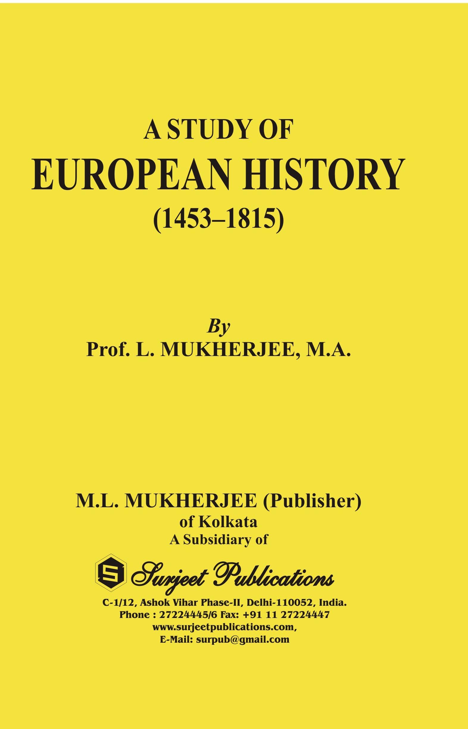 A STUDY OF EUROPEAN HISTORY (1453-1815)