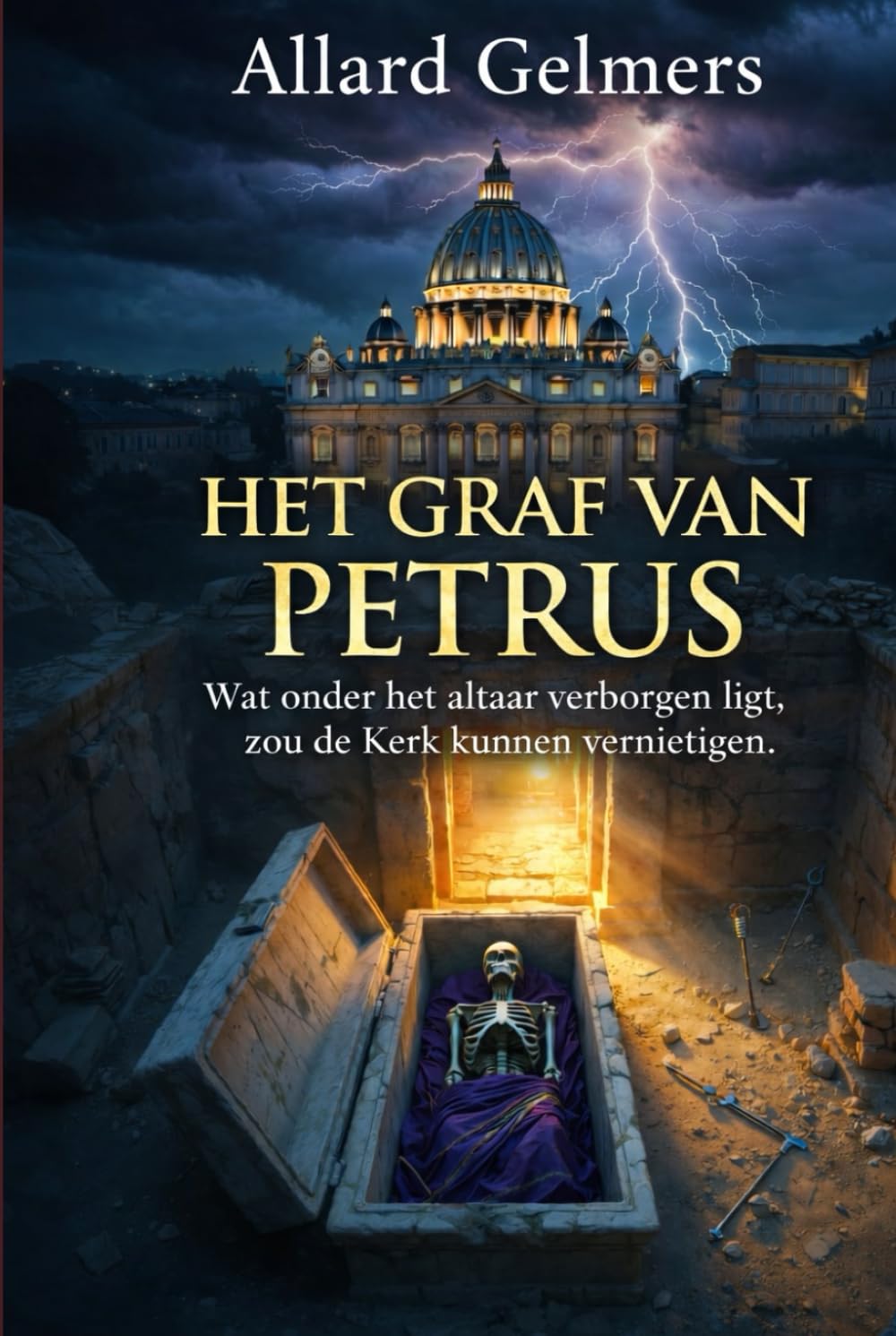 HET GRAF VAN PETRUS: Wat onder het altaar verborgen ligt, zou de Kerk kunnen vernietigen