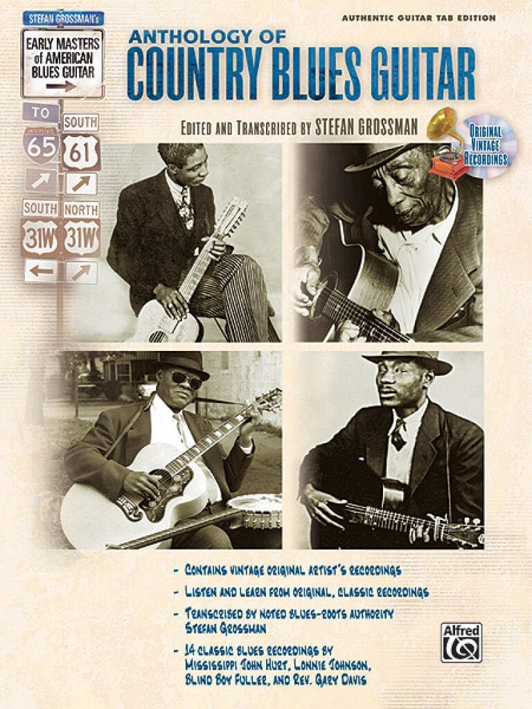The Anthology of Country Blues Guitar (Stefan Grossman's Early Masters of American Blues Guitar)