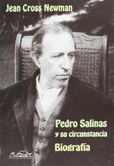 Pedro Salinas y Su Circunstancia: Biografia