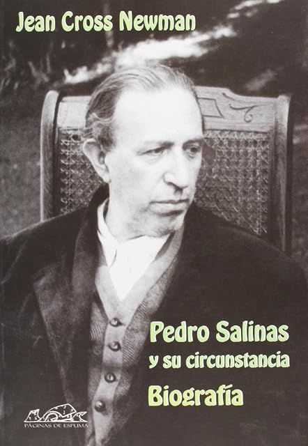 Portada de Pedro Salinas y Su Circunstancia: Biografia