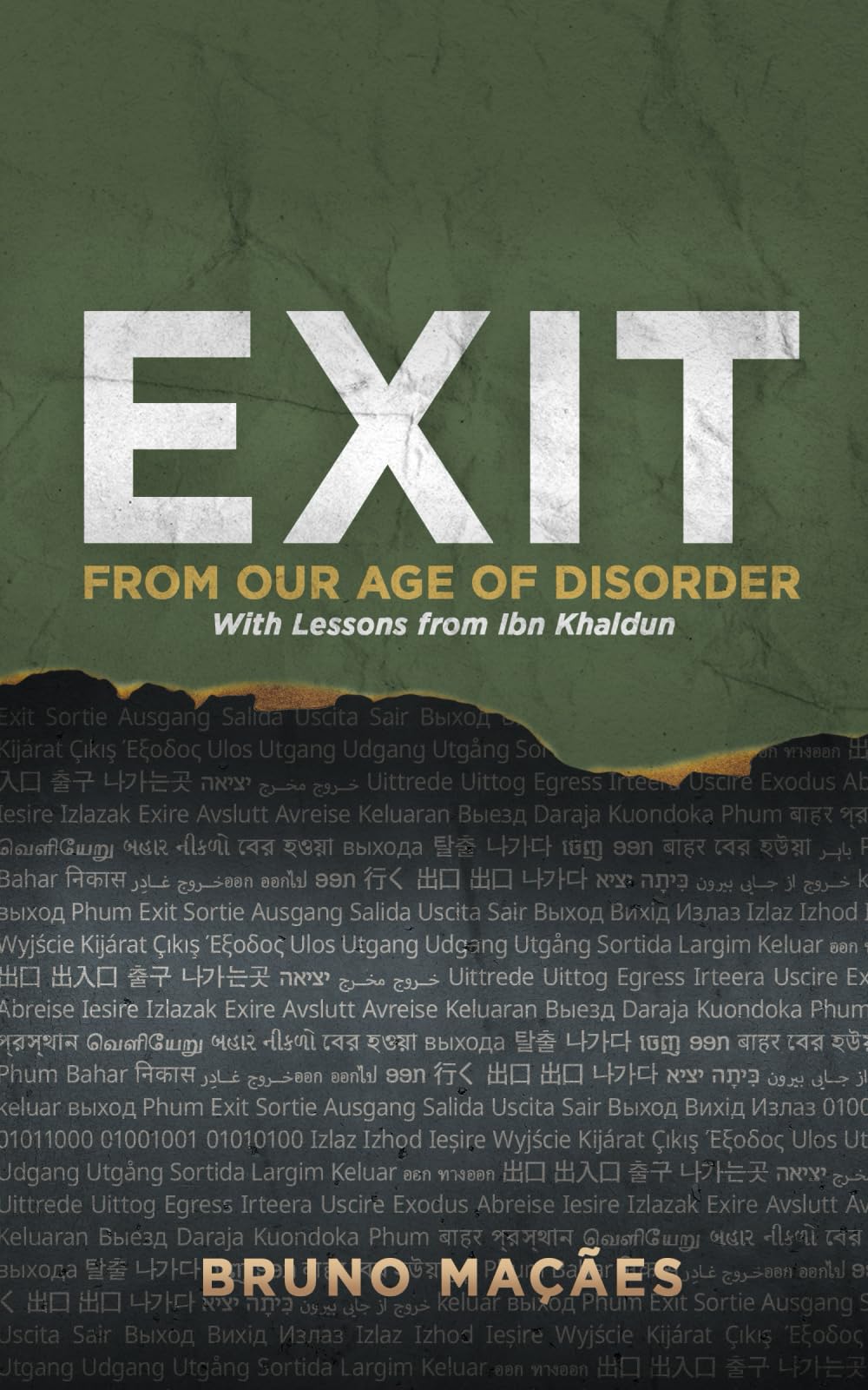 Exit from Our Age of Disorder with Lessons from Ibn Khaldun