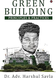Green Building : Principles & Practices